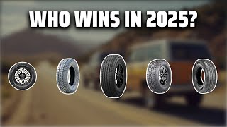The Top 5 Best 245/70R17 Tires in 2025 - Must Watch Before Buying!