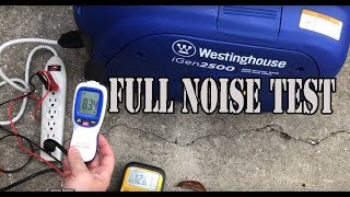 Full Video Testing Noise And Power Output On Westinghouse iGen 2500