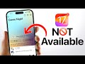 iOS 17 Features NOT Available at Launch