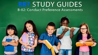 BT Competency Assessment - Preference Assessments