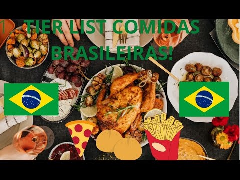 Tier List Comidas Brasileiras Top Das Baladas Que Eu E Você Goste Ou ...