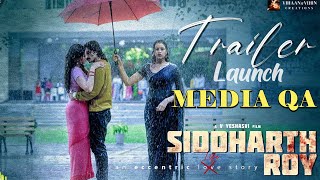 Siddharth Roy Trailer Launch and Media Q A | Deepak Saroj | Tanvi Negi | Keerthana | V Yeshasvi
