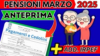 ✅PENSIONI MARZO 2025👉ANTEPRIMA CEDOLINO CON NUOVI IMPORTI❗ IRPEF, ARRETRATI, AUMENTI, RED