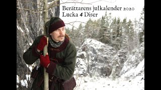 Sagoberättarens julkalender: lucka 4 diser