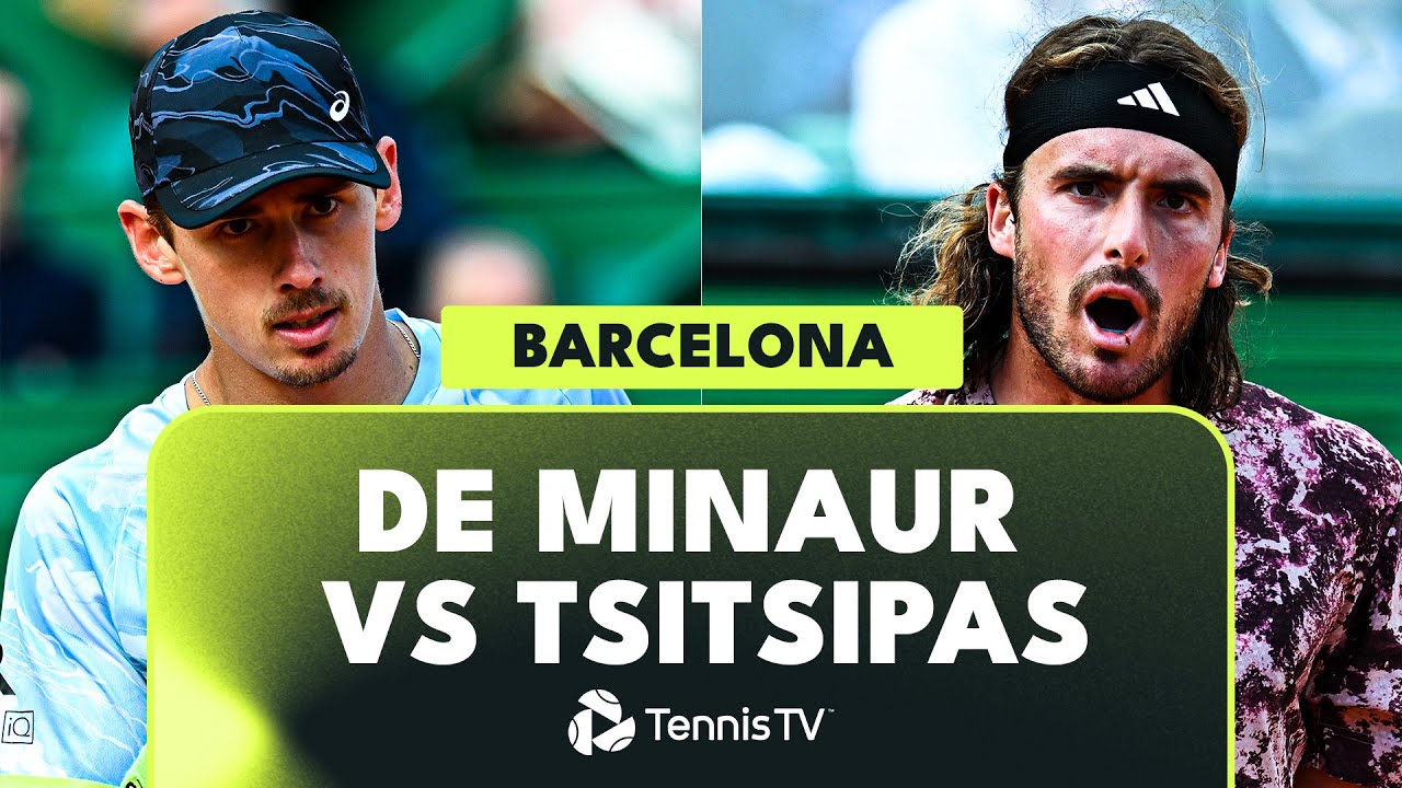 Stefanos Tsitsipas Vs Alex De Minaur | Barcelona 2023 Highlights ...