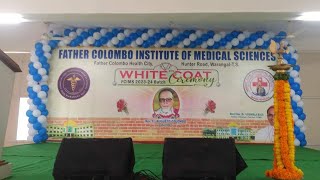 white coat ceremony____father colombo institute  of medical sciences , warangal..FCIMS @#-24 batch