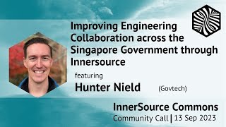 Improving Engineering Collaboration across the Singapore Government through InnerSource