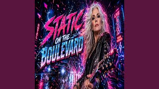 Static on the Boulevard
