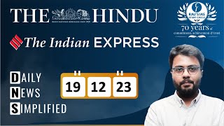 The Hindu & The Indian Express Analysis | 19 December, 2023 | Daily Current Affairs | DNS | UPSC CSE