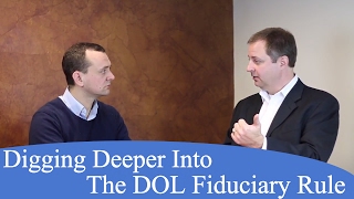 A Closer Look: The DOL Fiduciary Rule