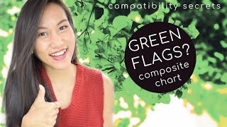 Composite Chart Green Flags? // COMPATIBILITY SECRETS 10