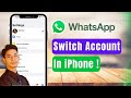 How to Switch WhatsApp Account in iPhone