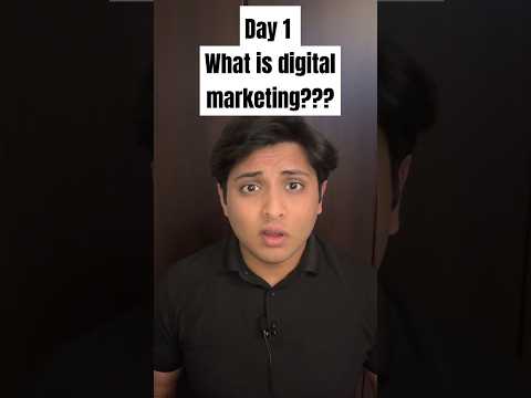 DAY 1 Digital Marketing: What You Need to Know (in 60 Seconds) #shorts #viralvideo