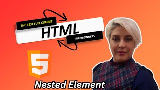 HTML Tutorial: Mastering Nested Elements in HTML |A Complete Guide -part15| web development tutorial