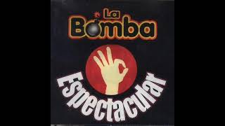 la bomba - dame un beso