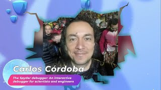 Carlos Cordoba - The Spyder debugger: An interactive debugger for scientists and engineers