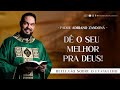 Ele pode curar seu coração | Jo 12,1-11 | Padre Adriano Zandoná (03/04/23)