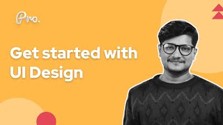 Get Started with UI Design | Learn UI Design | User Interface Design Guide