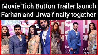 Tich Button Trailer launch | Farhan Saeed Urwa Hussain Iman Ali Feroz khan