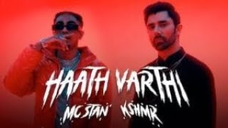 MC STAN X HAATH VARTHI ft. LIKHE JO KHAT| MC STAN