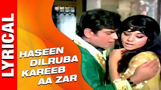 Haseen Dilruba Kareeb Aa Zara Lyrical Song | Mohd Rafi | Roop Tera Mastana Songs | Mumtaz, Jeetendra