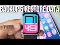How to Backup Apple Watch Data & Restore — Easy Guide