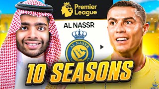 I Takeover Ronaldo’s Al Nassr for 10 Seasons…