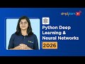 Deep Learning With Python and Neural Networking Course | Deep Learning Tutorial | Simplilearn
