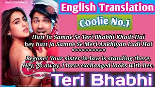 Teri bhabhi khadi hai song lyrics english translation | Coolie No.1| Varun Dhawan |Hatt Ja Samne Se