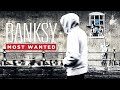 Banksy Most Wanted | DOCUMENTARY | Full Movie