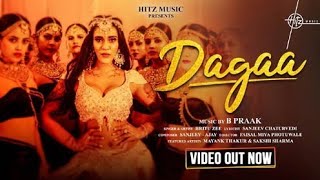 Dagaa (Song) | Hritu Zee, B Praak | Sanjeev C, Ajay, Mayank | Faisal | New song 2022 | New Song