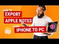 How to Export Apple Notes from iPhone to PC (Tutorial💡)