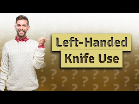 Is it OK to hold knife in left hand?
