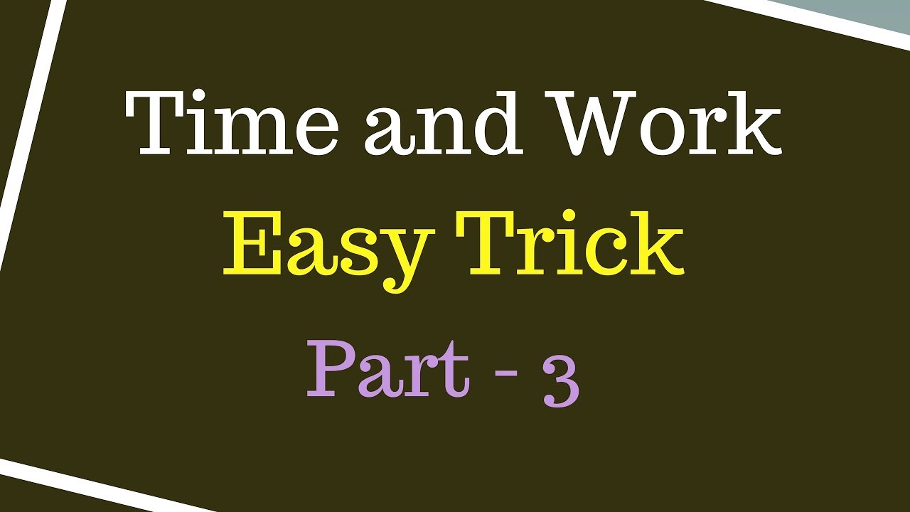 Time And Work Problem Easy Trick || Part 3 || Loksewa - YouTube