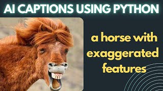 AI-Powered Image Caption Generator | Python Project Tutorial (2025)