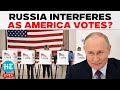 Putin Responds To Russian Interference Claims On US Election Day | US Results | Trump Vs Kamala