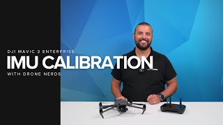 DJI Mavic 3 Enterprise: How to Calibrate the IMU