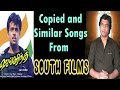 Copied And Similar Songs From South Films