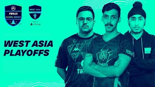 West Asia Playoffs | Day 1 | FIFA 21 Global Series