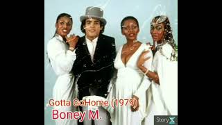 Boney M. - Gotta Go Home (Long Version, 1979)