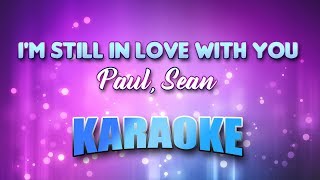 Paul, Sean - I'm Still In Love With You (Karaoke & Lyrics)