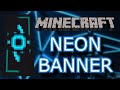 NEON Minecraft Banner Design! Tutorial