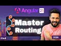 Angular 21 Complete Routing Tutorial | Routing from Beginner to Advanced in One Video