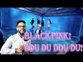 BLACKPINK - Ddu Du Ddu Du REACTION JUST FOR YOU! |CSProductions.29|