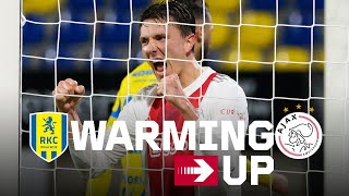 WARMING UP 🌡 | RKC Waalwijk 🆚 Ajax