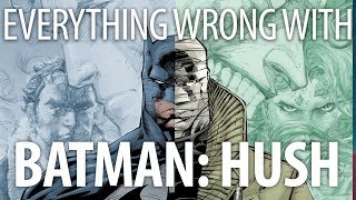 Everything Wrong With Batman: Hush In 16 Minutes Or Less