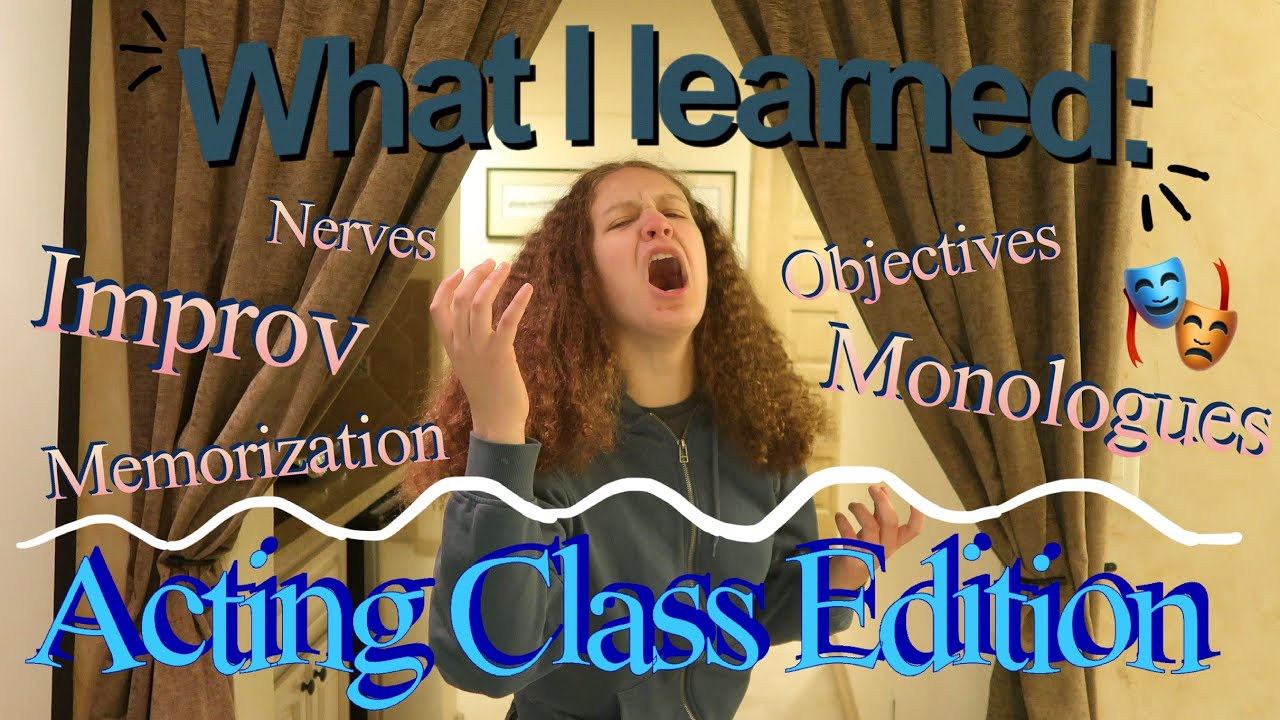 Acting The Basics My Performances Youtube