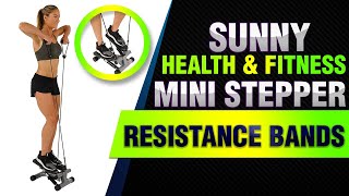 Sunny Health & Fitness Mini Stepper with Resistance Bands+