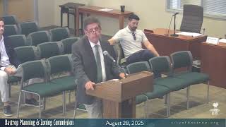 Bastrop Planning & Zoning Commission - August 28, 2025