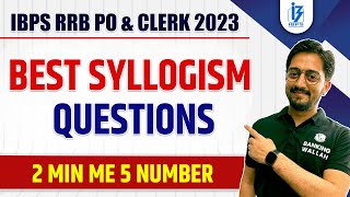 IBPS RRB PO & Clerk 2023 | Best Syllogism Questions - All Types | Reasoning By Sachin Sir